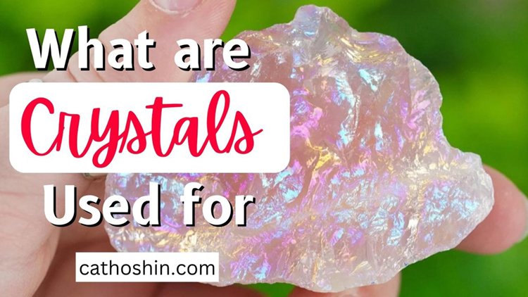benefits of using crystals